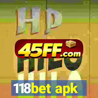 118bet apk